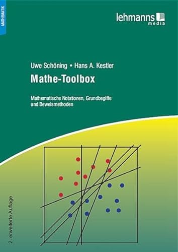 9783865414564: Mathe-Toolbox: Mathematische Notationen, Grundbegriffe und Beweismethoden
