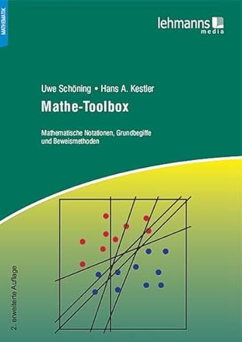 Imagen de archivo de Mathe-Toolbox: Mathematische Notationen, Grundbegriffe und Beweismethoden a la venta por medimops
