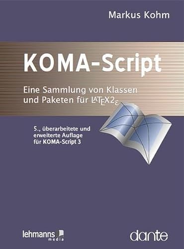 9783865416131: KOMA-Script: Eine Sammlung von Klassen und Paketen fr LaTeX 2e