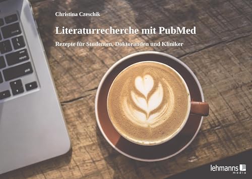 Stock image for Literaturrecherche mit PubMed -Language: german for sale by GreatBookPrices