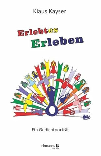 Stock image for Erlebtes Erleben: Ein Gedichtportrt for sale by medimops