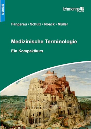 Beispielbild fr Medizinische Terminologie: Ein Kompaktkurs zum Verkauf von medimops