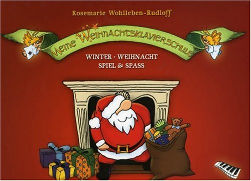 Beispielbild fr Meine Weihnachtsklavierschule - Winter, Weihnacht, Spiel & Spa! zum Verkauf von medimops