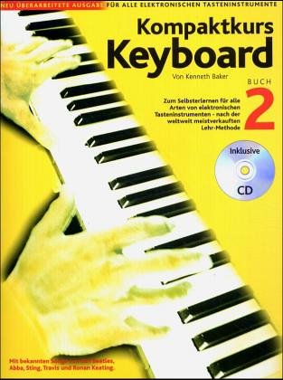 Beispielbild fr Kompaktkurs Keyboard 2. Inkl. CD zum Verkauf von medimops