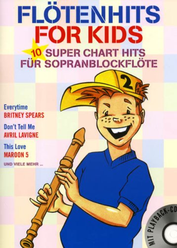 Imagen de archivo de Fltenhits for Kids 2. Mit CD. 10 Super Chart Hits fr Sopranblockflte a la venta por medimops