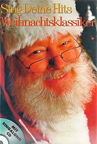 Imagen de archivo de Sing deine Hits - Weihnachtsklassiker (inkl. CD) a la venta por medimops