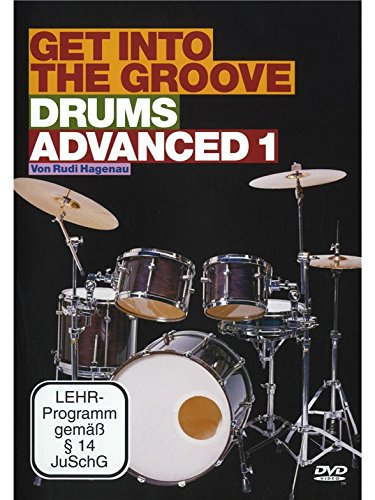 Stock image for Rudi Hagenau: Get Into The Groove - Drums Advanced 1: Drum Kit: Instrumental for sale by WorldofBooks