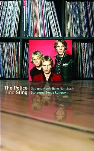Story und Songs kompakt: The Police & Sting - WELCH CHRIS (AUTHOR