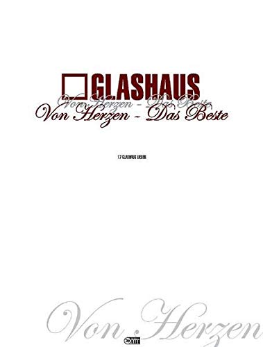Stock image for Von Herzen - Das Beste, Fr Gesang, Klavier/Keyboard Und Gitarre: 17 Glashaus-Lieder for sale by Revaluation Books