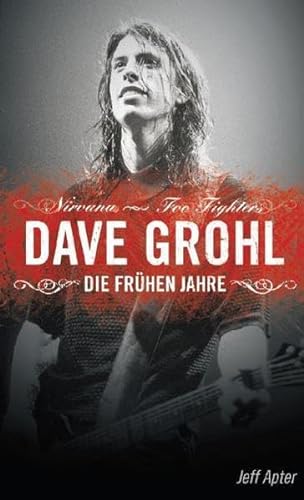 Imagen de archivo de Dave Grohl - Die Frhen Jahre a la venta por medimops