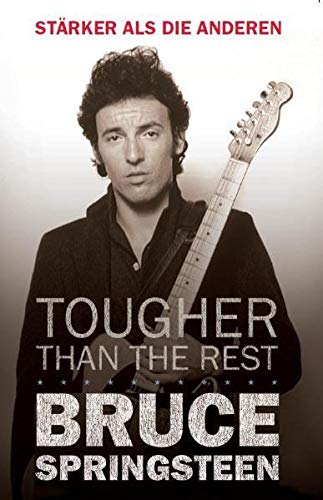 9783865433466: Bruce Springsteen - Tougher Than the Rest (German Edition)