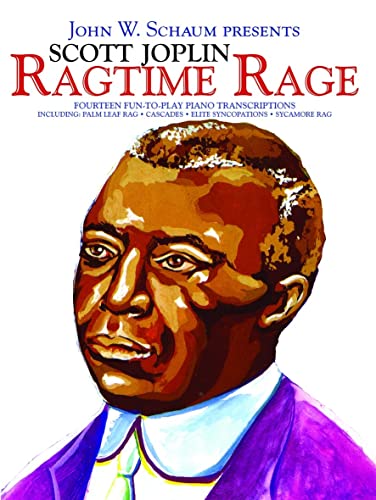 Stock image for John W. Schaum Presents: Scott Joplin - Ragtime Rage (Piano Solo / Artist Songbook) for sale by Revaluation Books