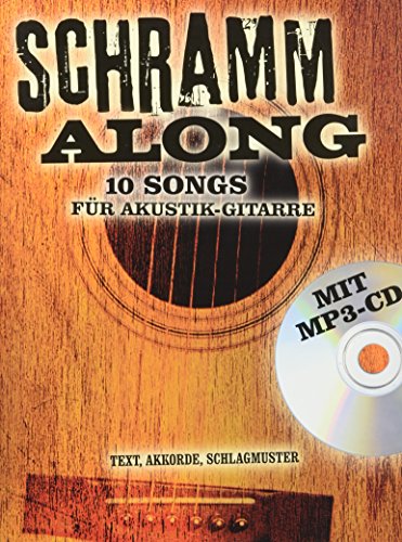 Imagen de archivo de Schramm Along: 10 Songs fr Akustik-Gitarre. Text, Akkorde, Schlagmuster a la venta por medimops