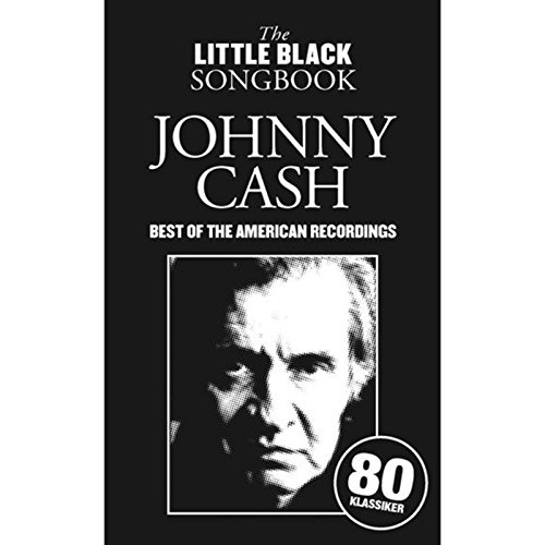 Beispielbild fr The Little Black Songbook: Johnny Cash zum Verkauf von WorldofBooks