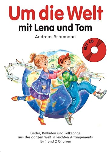 Beispielbild fr Um Die Welt MIT Lena &amp; Tom Cgtr Bk zum Verkauf von Blackwell's