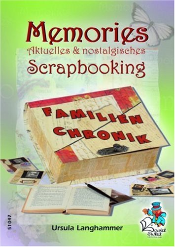 Stock image for Memories - Aktuelles & nostalgisches Scrapbooking for sale by medimops