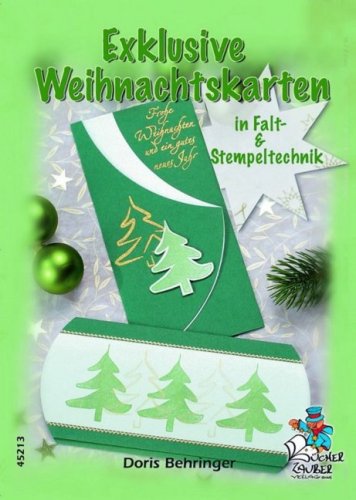 Beispielbild fr Exklusive Weihnachtskarten in Falt- & Stempeltechnik zum Verkauf von medimops