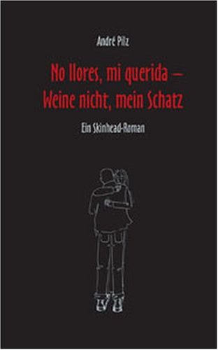 Stock image for No llores, mi querida - Weine nicht mein Schatz for sale by medimops