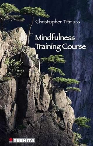Imagen de archivo de Mindfulness Training Course a la venta por MusicMagpie