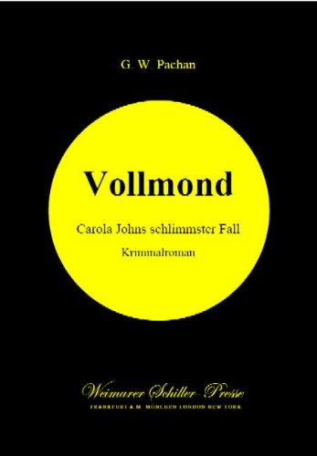 Beispielbild fr Vollmond. Carola Johns schlimmster Fall: Kriminalroman zum Verkauf von medimops