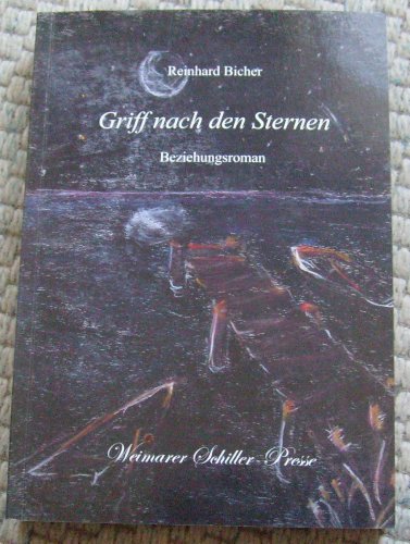 Stock image for Griff nach den Sternen: Beziehungsroman for sale by medimops