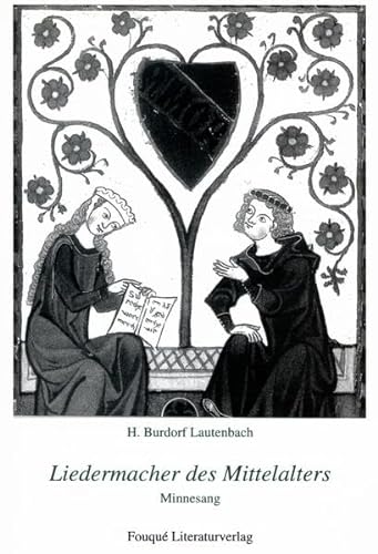 Stock image for Liedermacher des Mittelalters : Minnesang. H. Burdorf Lautenbach for sale by Antiquariat J. Hnteler