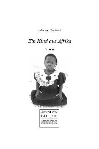 Beispielbild fr Ein Kind aus Afrika. Roman zum Verkauf von medimops