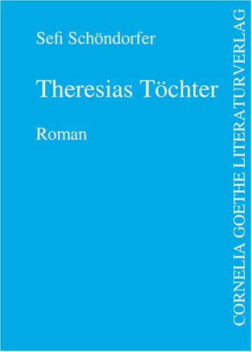 9783865485465: Theresias Tchter