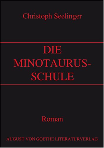 9783865485540: Die Minotaurus-Schule