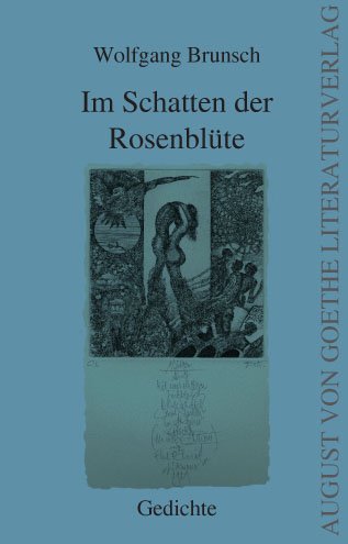 Beispielbild fr Im Schatten der Rosenblte: Gedichte zum Verkauf von medimops