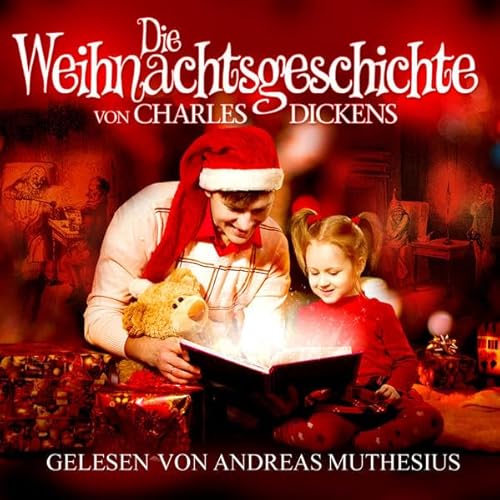 Beispielbild fr Die Weihnachtsgeschichte Von Charles Dickens zum Verkauf von medimops