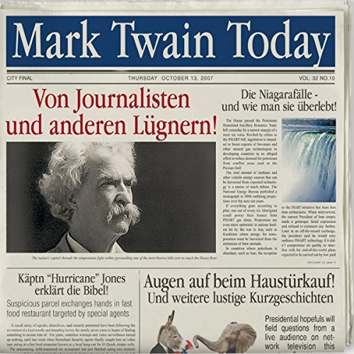 Beispielbild fr Mark Twain Today: Von Journalisten & Anderen Lgnern! zum Verkauf von medimops