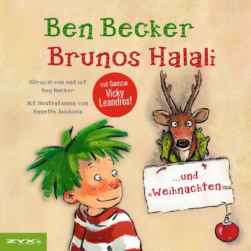 Brunos Weihnachten. Und Hala - Ben Becker