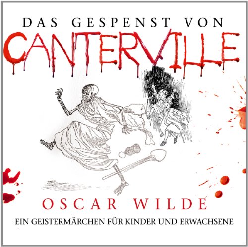 Stock image for Das Gespenst von Canterville : Ein Geistermrchen fr Kinder und Erwachsene - 2 CDs for sale by Buchpark
