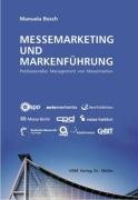 9783865502803: Messemarketing und Markenfhrung: Professionelles Management von Messemarken