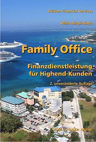 9783865504449: Family Office: Finanzdienstleistung fr Highend-Kunden