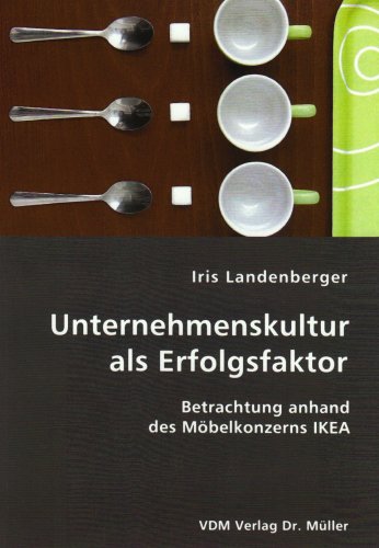 9783865506290: Unternehmenskultur als Erfolgsfaktor: Betrachtung anhand des Mbelkonzerns IKEA