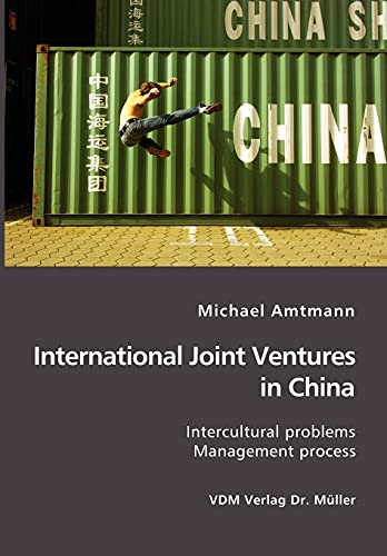 Beispielbild fr International Joint Ventures in China: Intercultural Problems, Management Process zum Verkauf von Ammareal