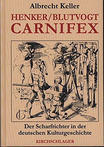 Henker / Blutvogt / Carnifex (9783865520593) by Albrecht Keller