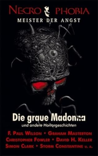 Necrophobia 2: Die graue Madonna - Frank, Festa, Wilson F. Paul Masterton Graham u. a.