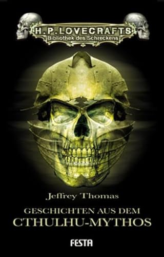 Geschichten aus dem Cthulhu-Mythos (9783865521217) by Thomas, Jeffrey