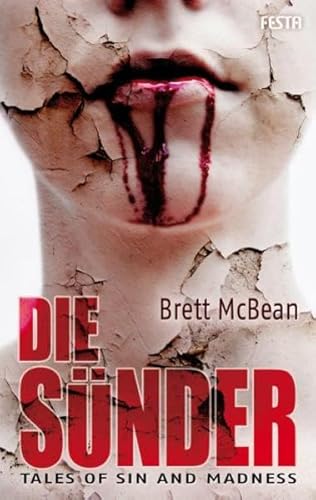 Die SÃ¼nder: Tales of Sin and Madness (9783865521484) by McBean, Brett