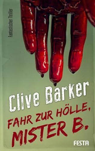 Stock image for Fahr zur Hlle, Mister B.: Fantastischer Thriller for sale by medimops