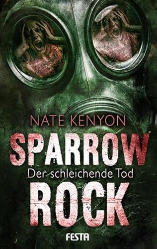 Beispielbild fr Sparrow Rock - Der schleichende Tod: Endzeit-Thriller zum Verkauf von medimops