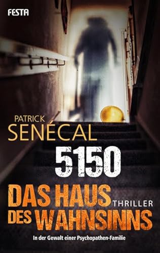 Beispielbild fr 5150 - Das Haus des Wahnsinns: Thriller zum Verkauf von medimops