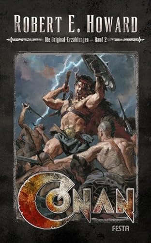 Conan - Band 2: Die Original-Erzählungen [Paperback] Robert E. Howard