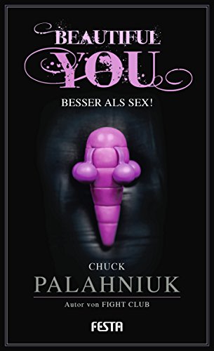 Beispielbild fr Beautiful You - Besser als Sex! zum Verkauf von Blackwell's