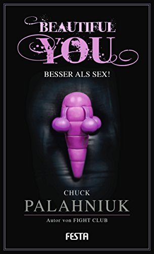 Stock image for Beautiful You - Besser als Sex! -Language: german for sale by GreatBookPrices