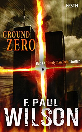 Beispielbild fr Ground Zero - Der 13. Handyman Jack Thriller zum Verkauf von medimops