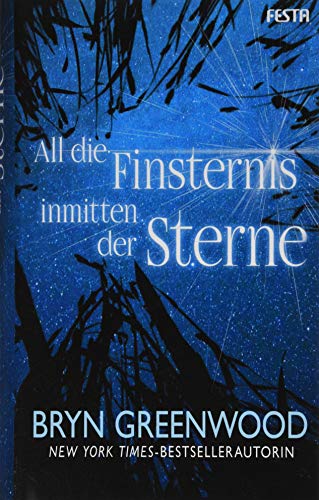 Stock image for All die Finsternis inmitten der Sterne -Language: german for sale by GreatBookPrices